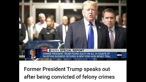 Former President Trump speaks out after being convicted of felony crimes
