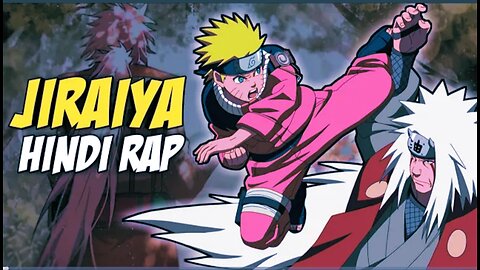 Jiraiya Hindi Rap