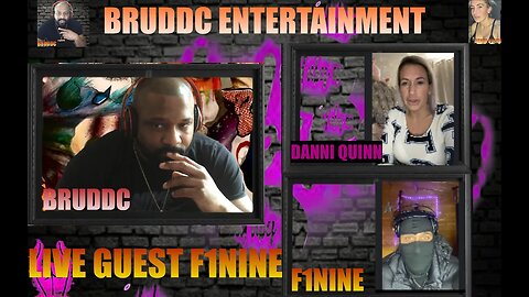 LIVE GUEST F1NINE BRUDDC & DANNI QUINN PODCAST