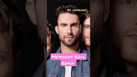 Memories Kool Remix - Maroon 5 - Subscribe For More #nocopyrightmusic #shorts #maroon5