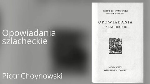 Opowiadania szlacheckie - Piotr Choynowski