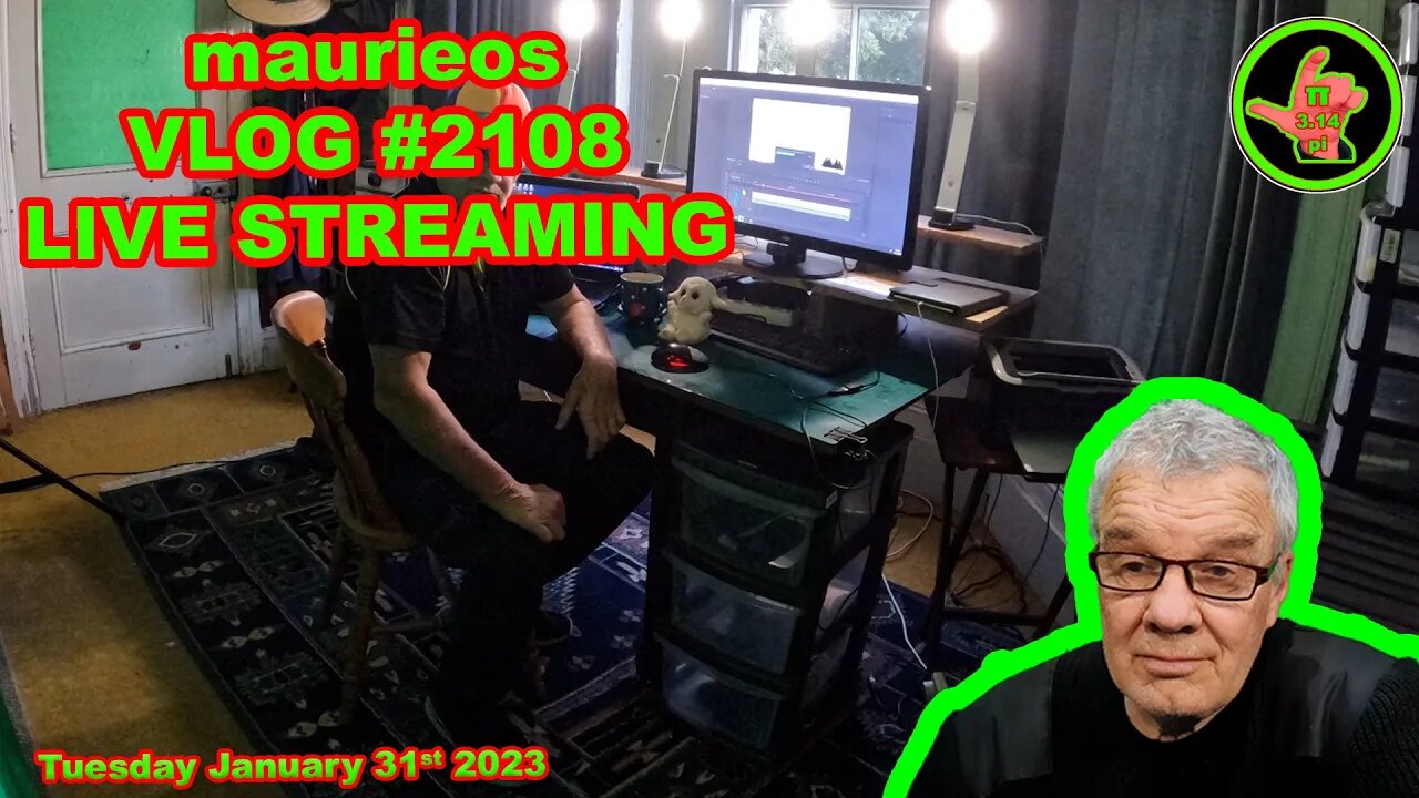 maurieos VLOG #2108 LIVE STREAMING