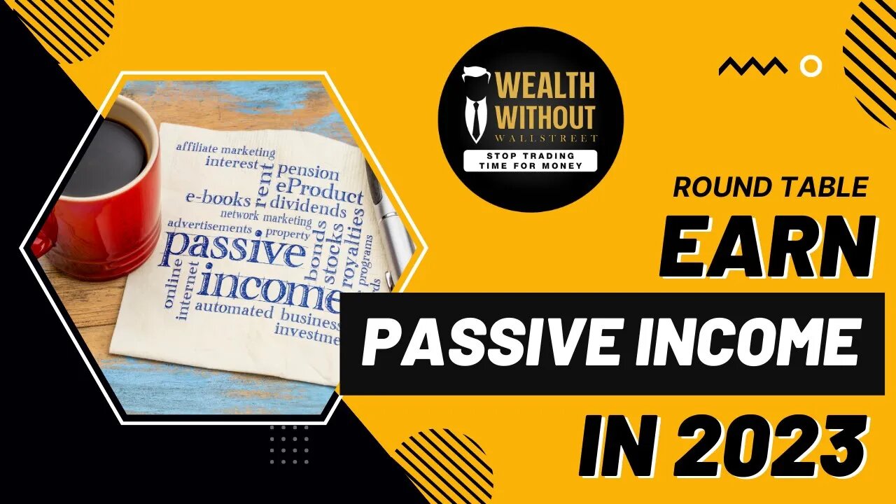 Round Table | I Don't Think I'm An Entrepreneur. How Can I Create Passive Income?