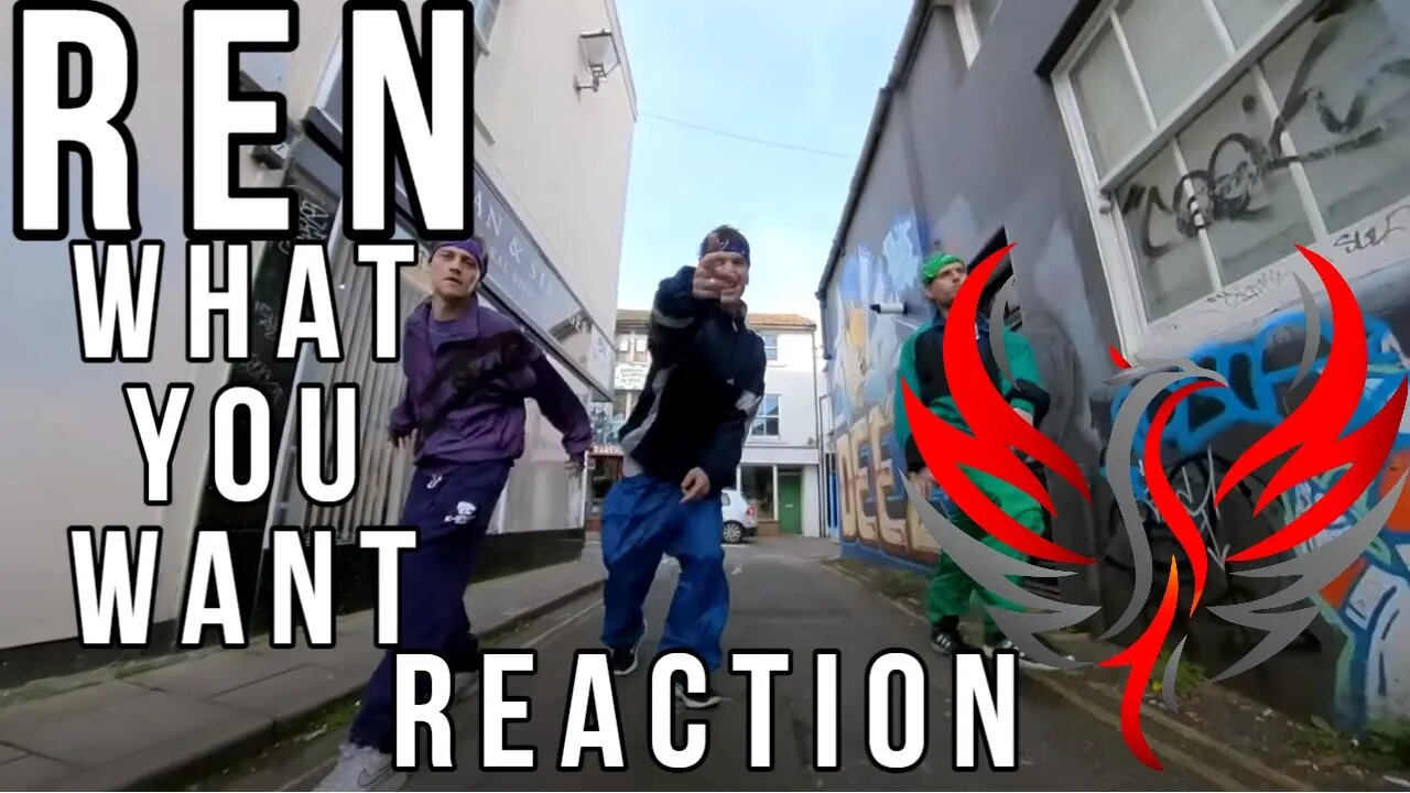 Ren - "What You Want" Reaction