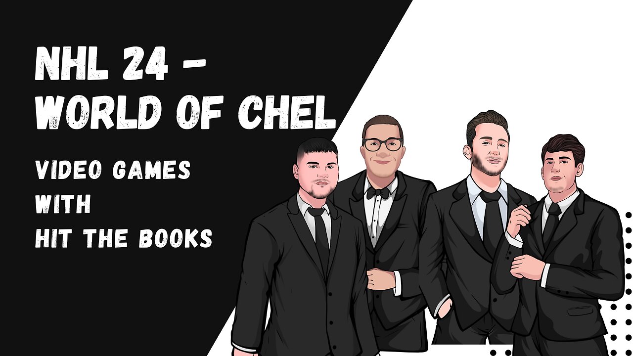 NHL 24 - World of Chel with Jesse and Huf from Hit The Books!