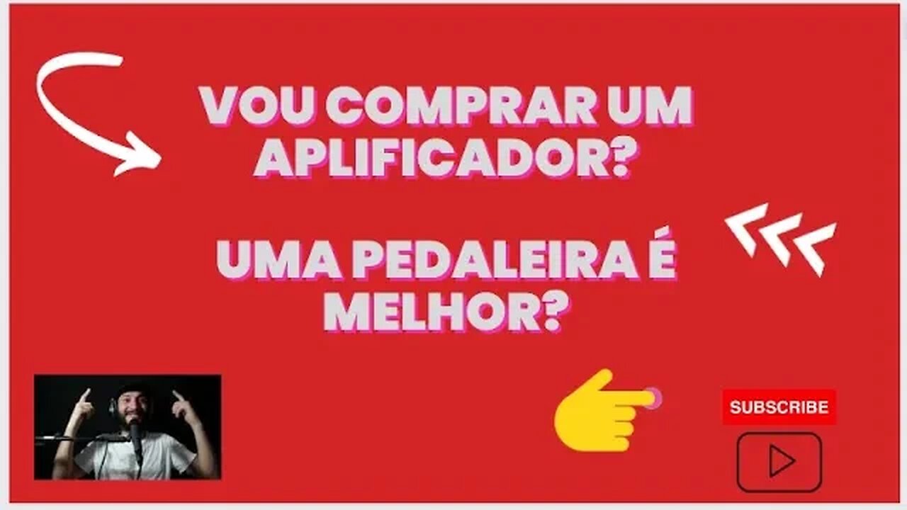 Amplificador ou pedaleira? Vamos polemizar!