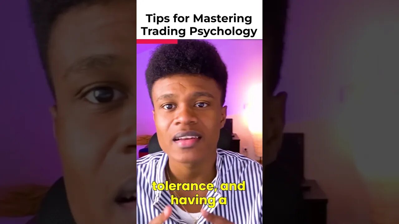 Tips for mastering TRADING Psychology