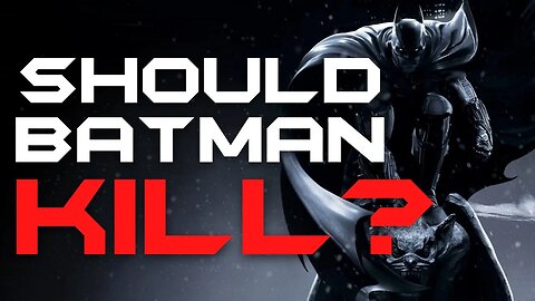 Should Batman Update His NO KILL Rule to NO MURDER?! || Bad Ideaz LIVE