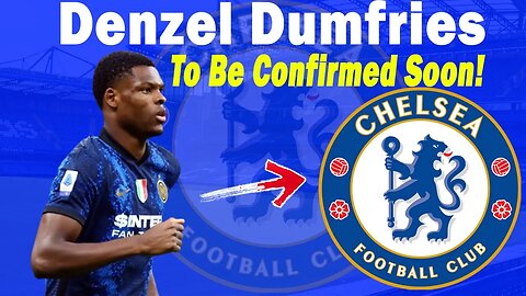 Denzel Dumfries Agent Meet Chelsea, Dumfries To Chelsea Getting Closer