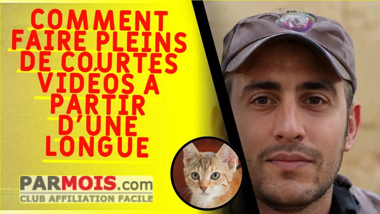 Comment faire pleins de courtes vidéos à partir d'une longue