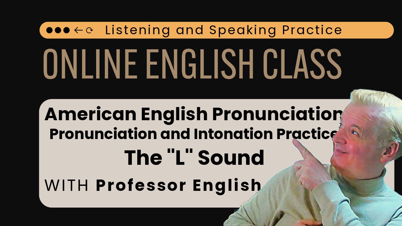 English Class Live! Pronunciation "L" With Intonation Practice