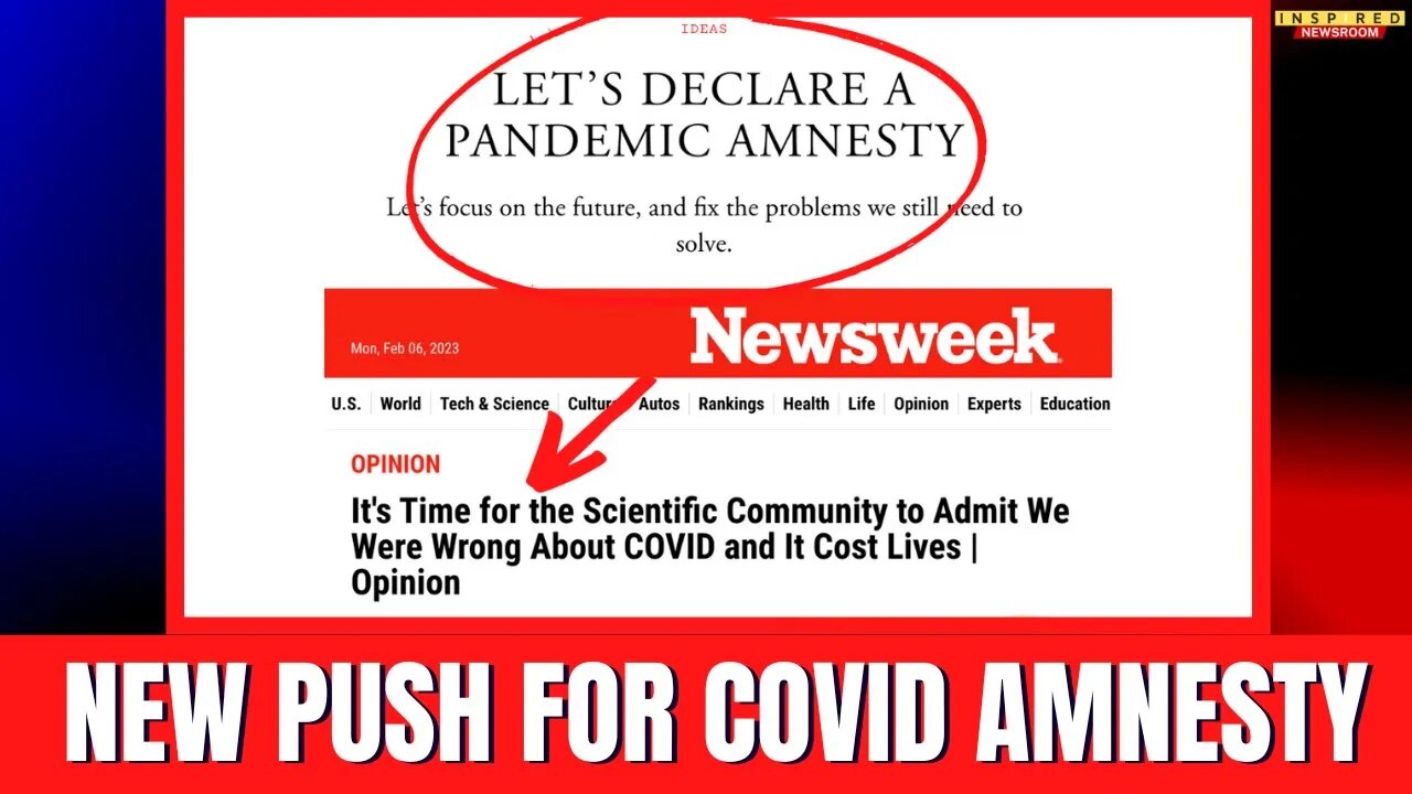 NEWSWEEK OP-ED: "We Were Wrong About Covid & It Cost Lives"
