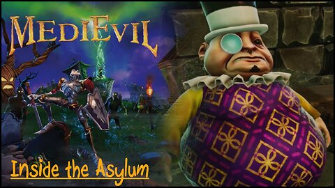 MediEvil (Part 11) - Inside the Asylum