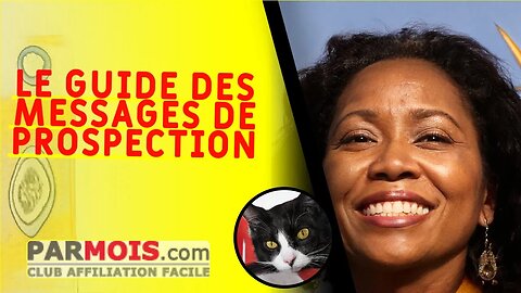 LE GUIDE DES MESSAGES DE PROSPECTION