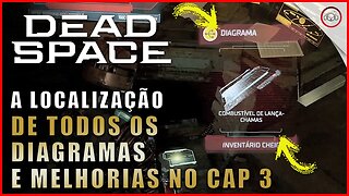 Dead Space Remake, A localização de todos os diagramas e melhorias no cap 3 | Super-Dica