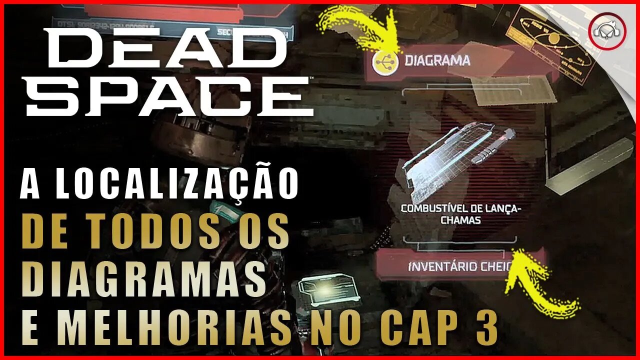 Dead Space Remake, A localização de todos os diagramas e melhorias no cap 3 | Super-Dica