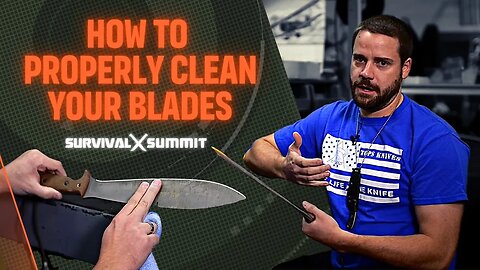 How To Properly Clean Knife Blades | The Survival Summit