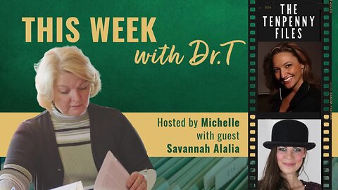 This Week with Dr.T. Michelle hosts Savannah Alalia