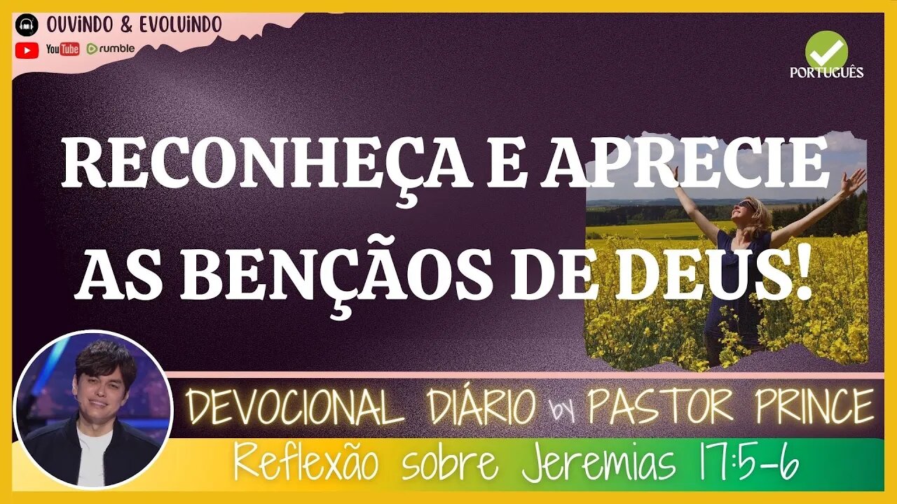 ENXERGUE E APRECIE SUAS BENÇÃOS! | Pastor Joseph Prince | DEVOCIONAL para meditação