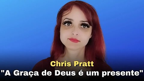 Chris Pratt de Jurassic Park testemunha fé em Deus em Hollywood