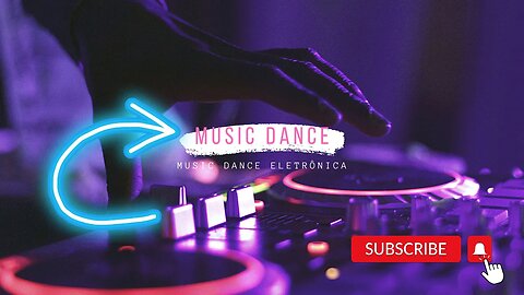 MUSIC DANCE E ELETRÔNICA YOUTUBE