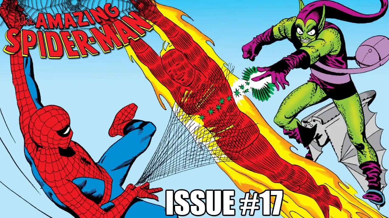 The Amazing Spider-Man Issue #17: Goblin Returns (Dramatic Reading)