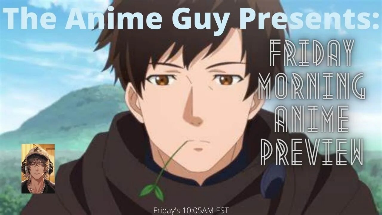 Anime Guy Presents: Friday Morning Anime Preview | #anime #winter2023 #preview