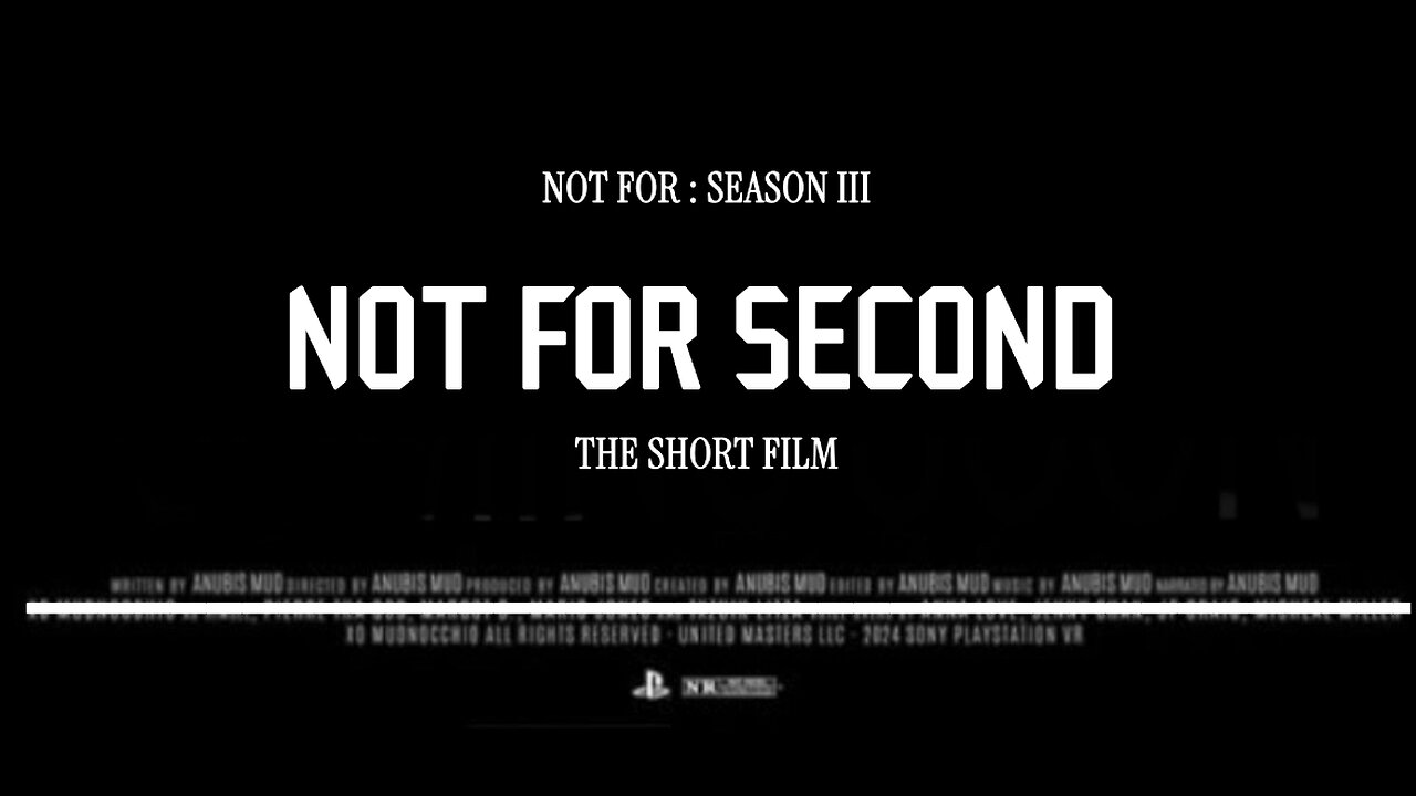 NOT FOR SECOND - Short Film