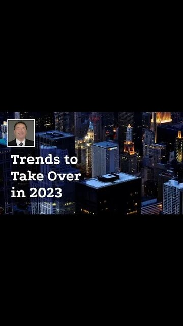 Video- Which Real Estate Trends Will Take Over in 2023?