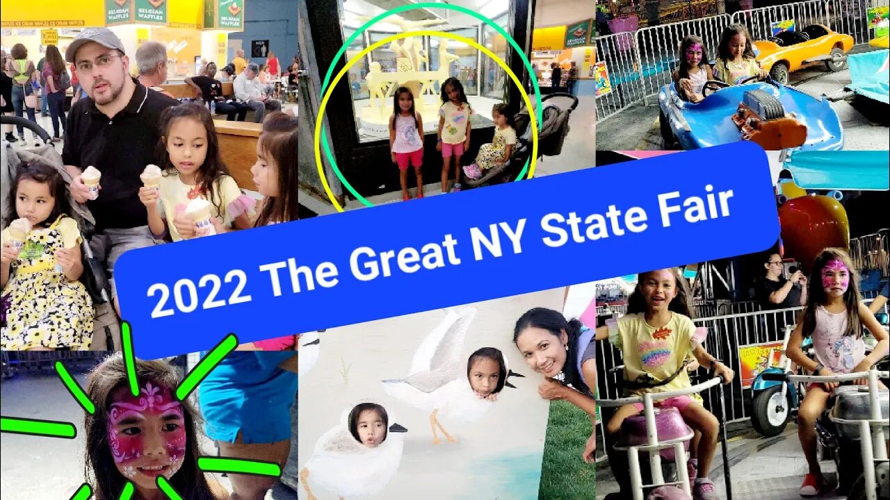 Rung's Family Videos: 2022 The Great NY State Fair