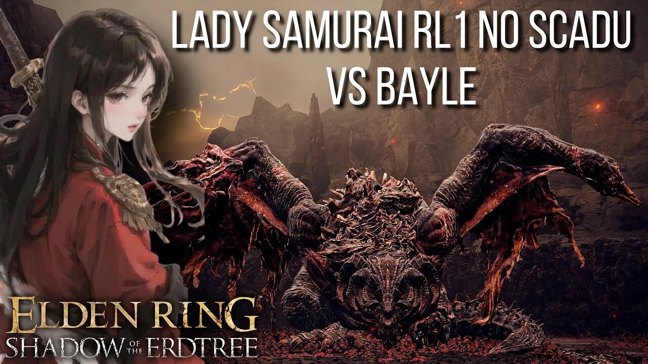 Lady Samurai vs Bayle the Dread RL1 No hit/Scadutree Blessing