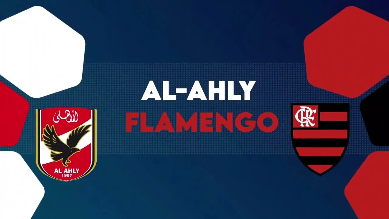 FLAMENGO X AL-AHLY