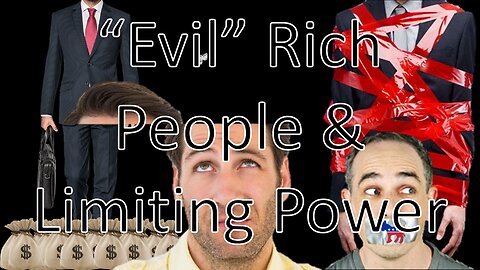 “Evil” Rich People & Limiting Power | Liberals "Think" (12/04/24)