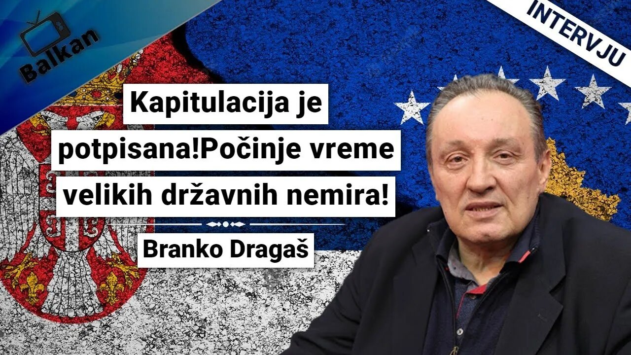 Branko Dragaš-Kapitulacija je potpisana!Počinje vreme velikih državnih nemira!