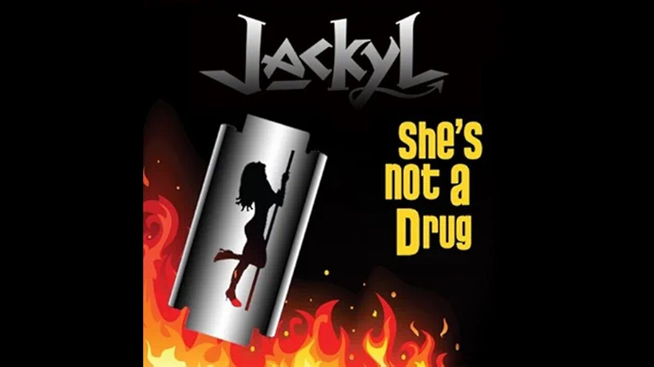 Jackyl - She's Not a Drug