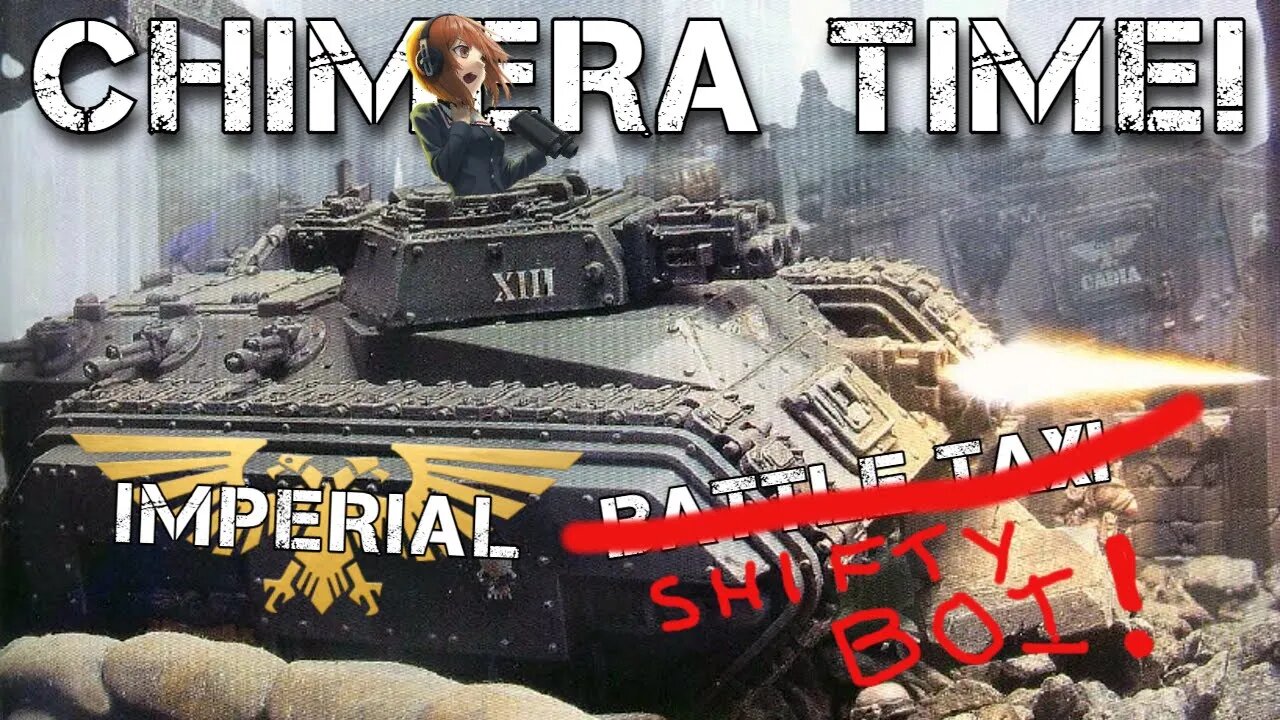 A Tankers View of the Chimera | Warhammer 40k