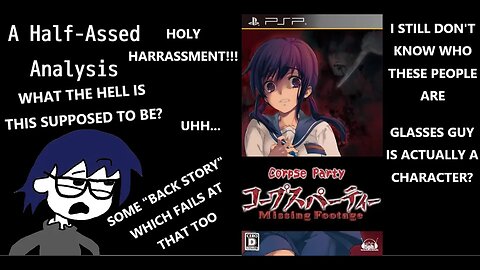 Corpse Party Missing Footage 2012: An Asi-nalysis