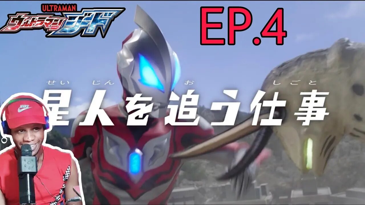 ULTRAMAN GEED EPISODE 4 REACTION