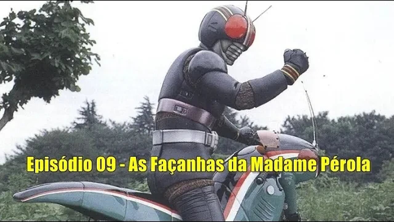 Kamen Rider Black Esisódio 9 Episódio Comentado