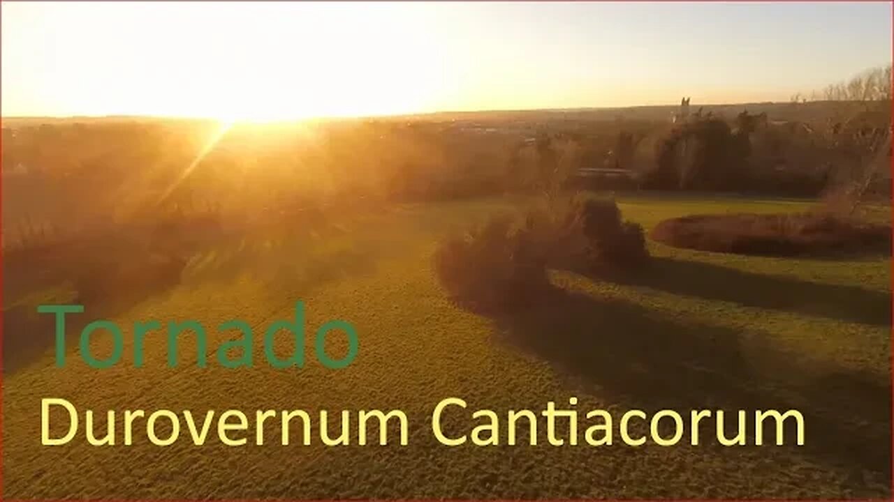 Tornado: Durovernum Cantiacorum