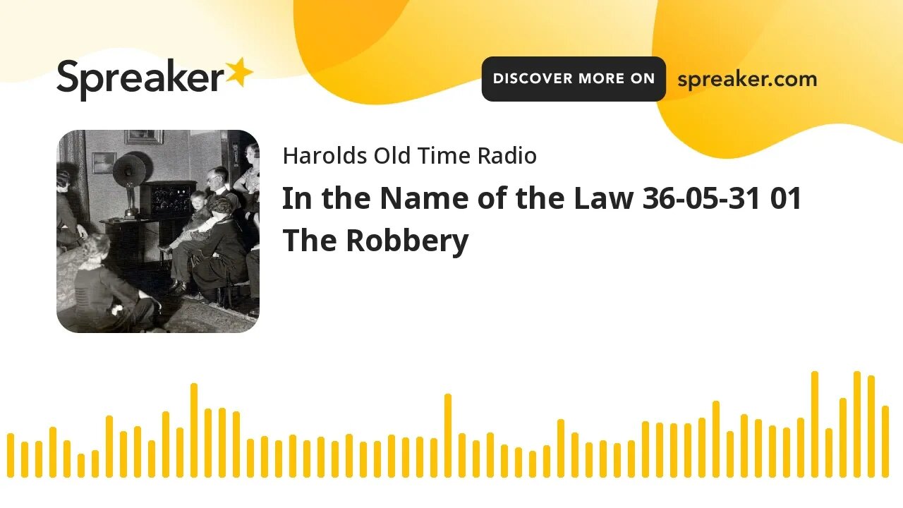 In the Name of the Law 36-05-31 01 The Robbery