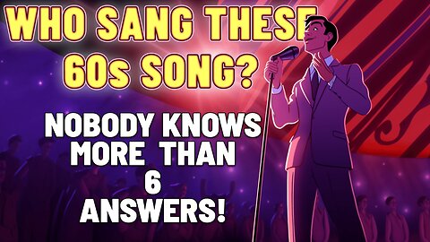 Which artists performed these songs from the 60s?