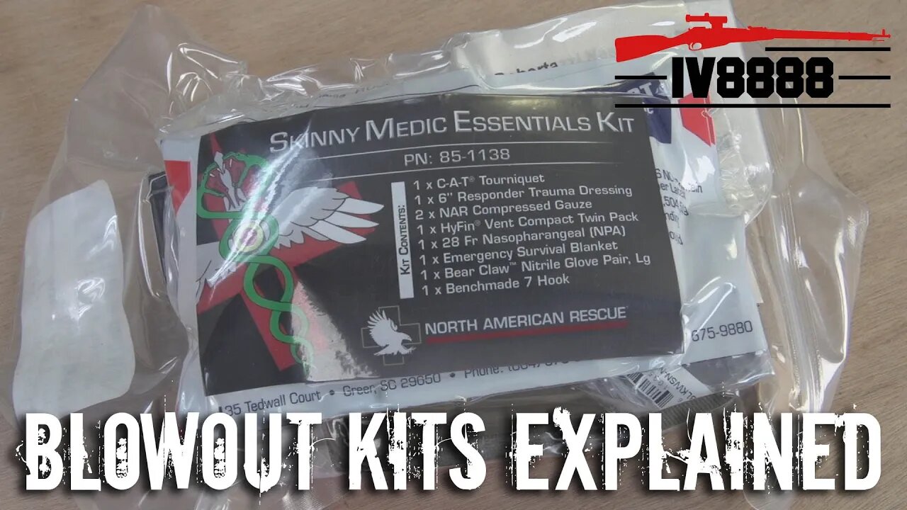 Blow Out Kits Explained with Skinny Medic