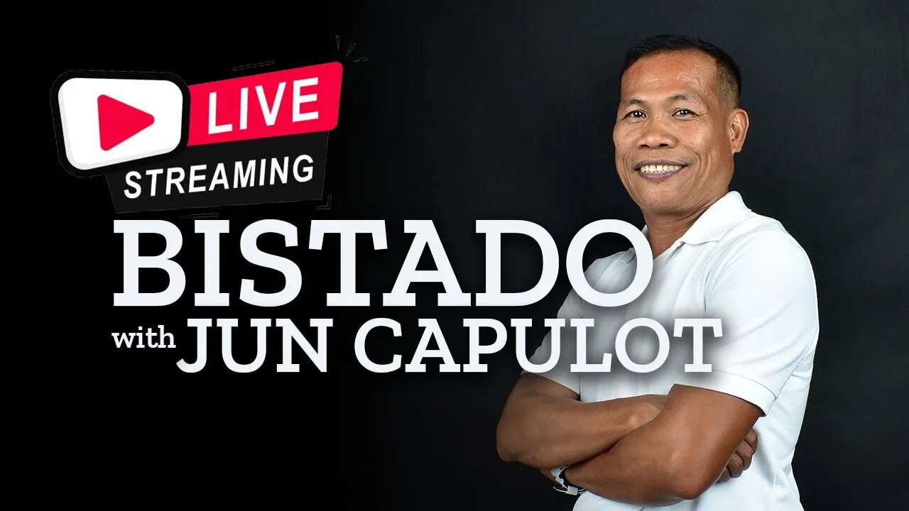 Bistado with Jun Capulot | Monday, January 30, 2023