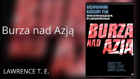 Burza nad Azją 1920 r. - T.E.Lawrence | Audiobook PL