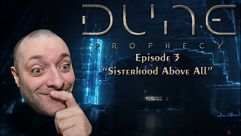 Dune Prophecy - Episode 3 "Sisterhood Above All" | First Time Watching | Reaction