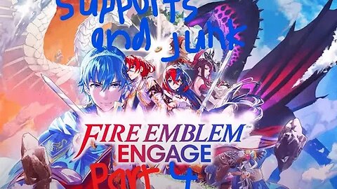 Fire Emblem Engage part supports and junk 4