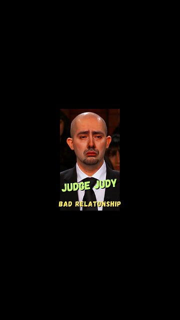Judge Judy / Bad Relationship - Quivering Lips Court