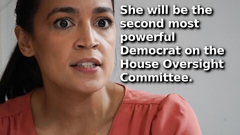 AOC Is in Line to Become the Number 2 Democrat on House Oversight Committee 🤡🌎