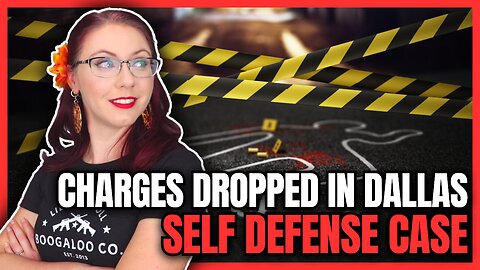 Charges Dropped in Dallas Self Defense Case
